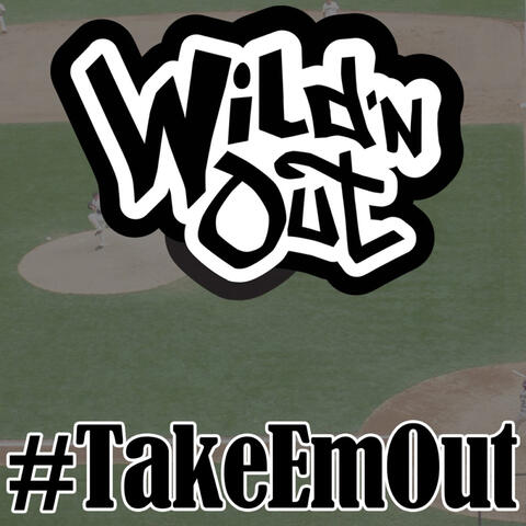 Take 'Em Out