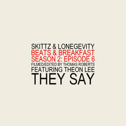 They Say (feat. Theon Lee)