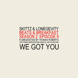 We Got You (feat. Breakdown Kings & Jaecyn Bayne)