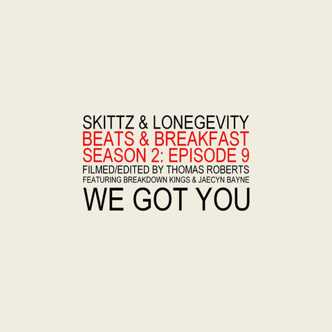 We Got You (feat. Breakdown Kings & Jaecyn Bayne)