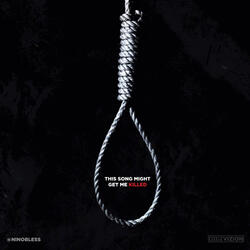 This Song Might Get Me Killed (feat. Rafijah Siano)