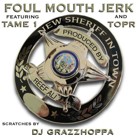 New Sheriff In Town (feat. Tame One, TopR & DJ GrazzHoppa)