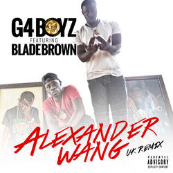 Alexander Wang (feat. Blade Brown)