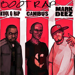 Boot Rap (feat. Kool G Rap & Canibus)
