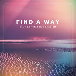 Find A Way (Drezo Remix) [feat. Gary Pine & Shayon TheHitman)
