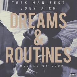 Dreams & Routines (feat. Joey Aich)