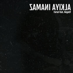 ZAMANI AYIKLA (feat. Negatif)
