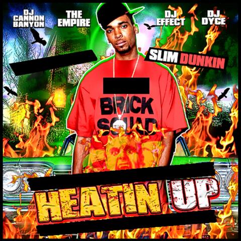 Heatin Up