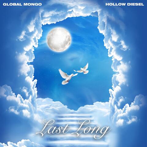 Last Long (feat. Hollow Diesel)