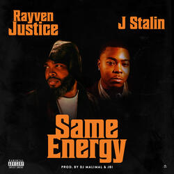Same Energy (feat. J Stalin)