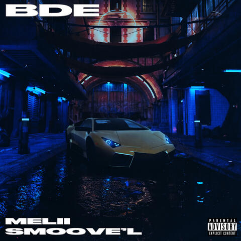 BDE (with Smoove’L)