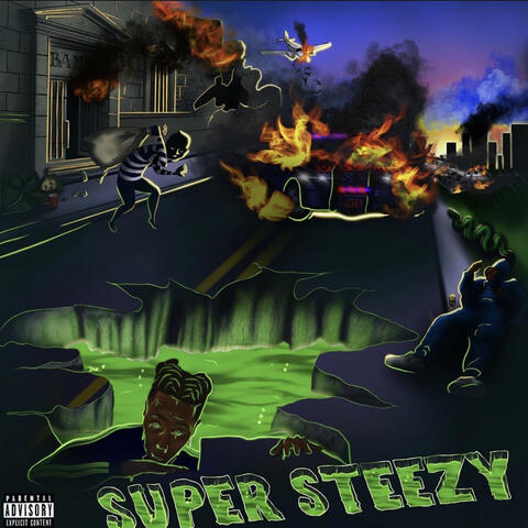 Super Steezy