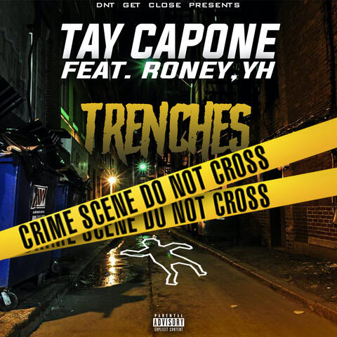 Trenches (feat. Roney & YH DGC)