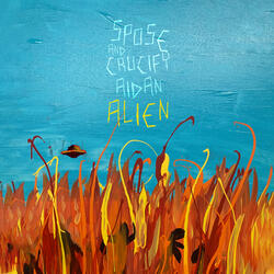Alien (feat. Crucify Aidan)