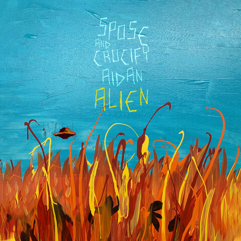 Alien (feat. Crucify Aidan)
