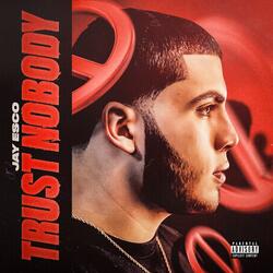 Trust Nobody