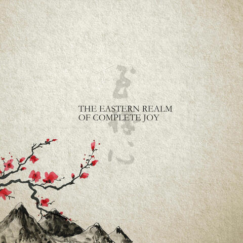 The Eastern Realm of Complete Joy