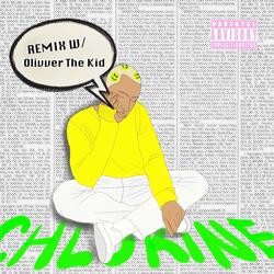Chlorine (Olivver The Kid Remix)