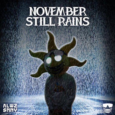 November Still Rains