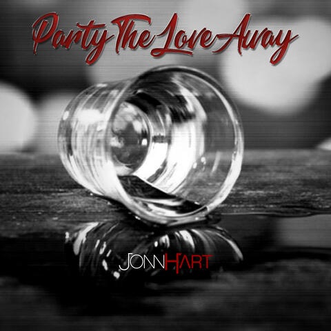 Party The Love Away
