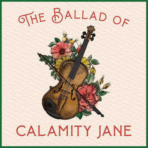 The Ballad of Calamity Jane