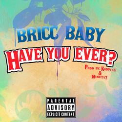 Have You Ever
