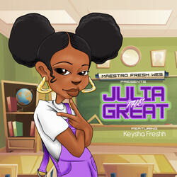 Julia Is Great (feat. Keysha Freshh)