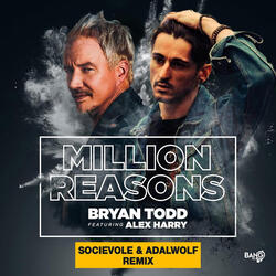 Million Reasons (Socievole & Adalwolf Remix) [Extended]