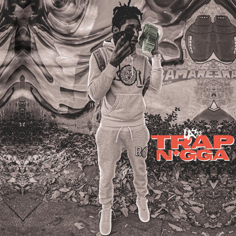 TRAP NIGGA