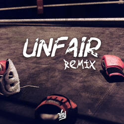 Unfair (Remix) [feat. Verbal Kush]