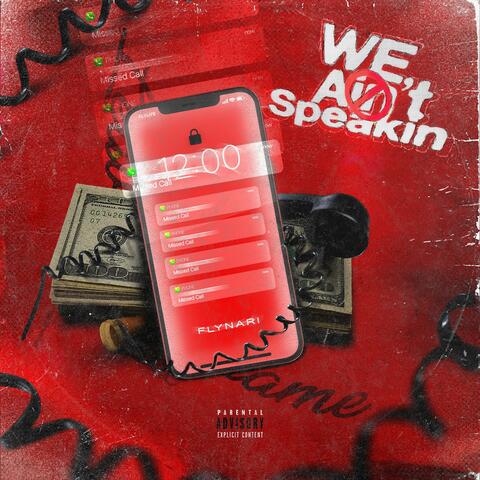 We Ain't Speakin
