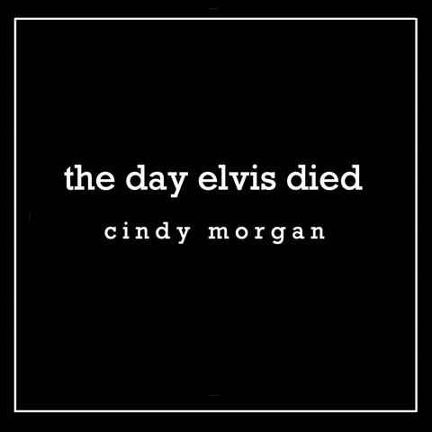 The Day Elvis Died