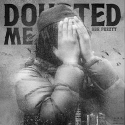Doubted