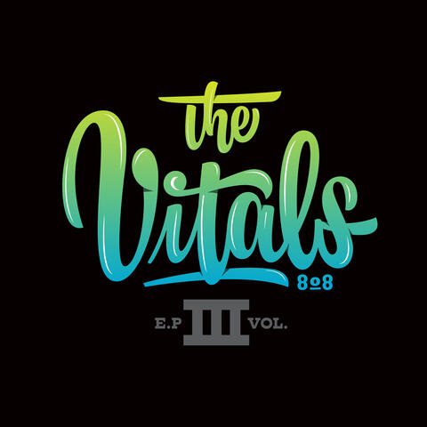 The Vitals 808 EP, Vol. III