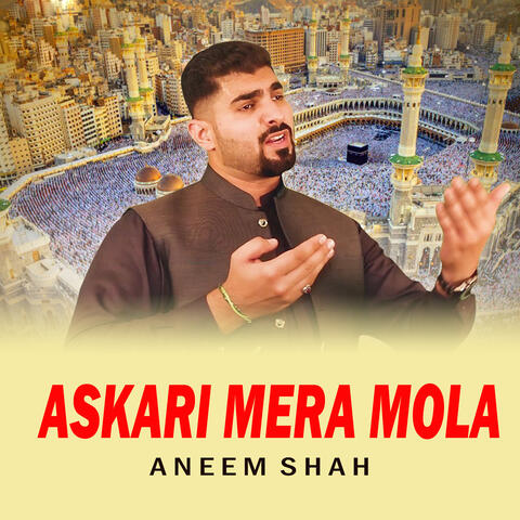 Askari Mera Mola