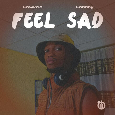 Feel Sad