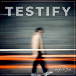 Testify
