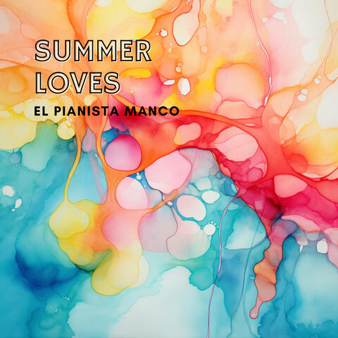 Summer Loves