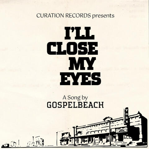 I'll Close My Eyes