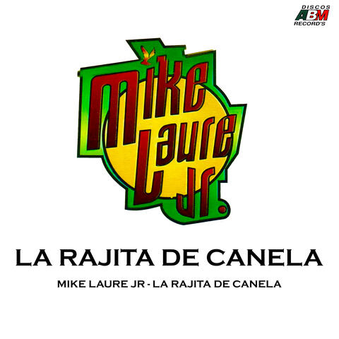 La Rajita de Canela
