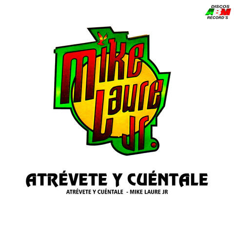 Atrévete y cuéntale