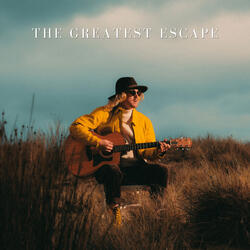 The Greatest Escape