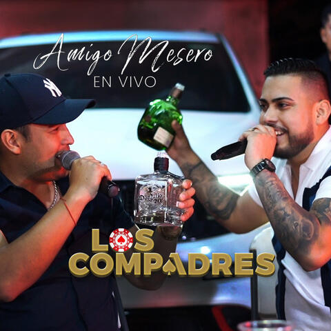 Amigo Mesero (En Vivo)