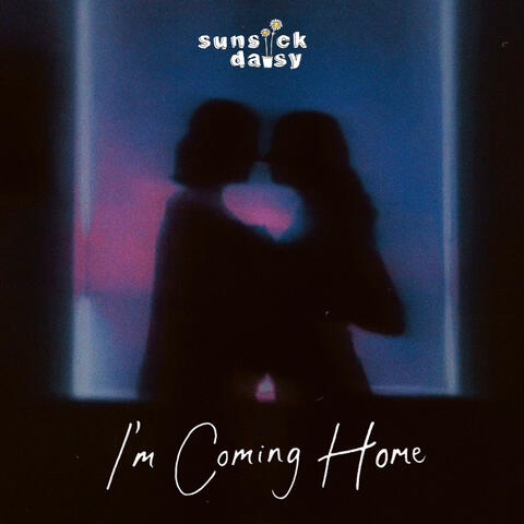 I'm Coming Home