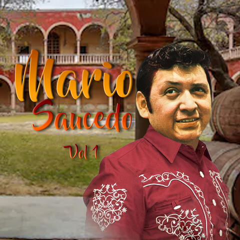 Mario Saucedo, Vol. 1