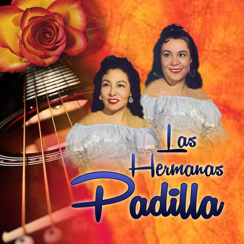 Exitos de Oro, Las Hermanas Padilla