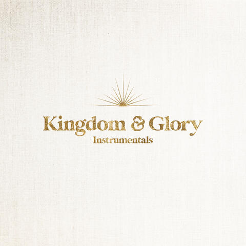 Kingdom & Glory