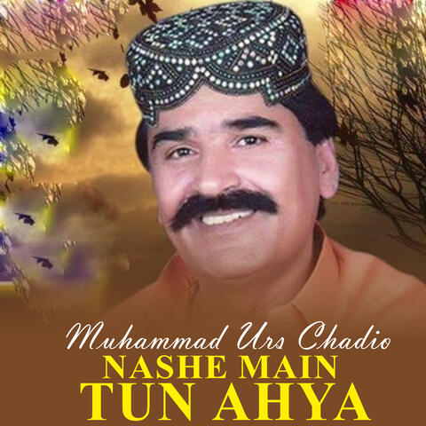 Nashe Main Tun Ahya