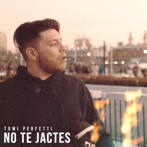No Te Jactes