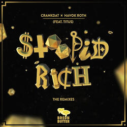 Stoopid Rich (feat. TITUS) [Swrvn Remix]